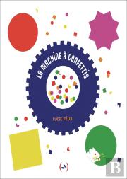 La Machine À Confettis
