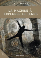 La Machine A Explorer Le Temps - Adapte Aux Dys