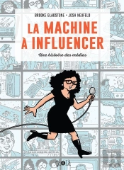 La Machine À Influencer
