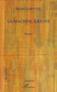 La Machine À Rêves