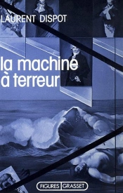 La Machine À Terreur