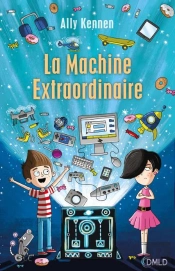 La Machine Extraordinaire