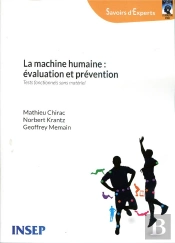 La Machine Humaine : Évaluation Et Prévention