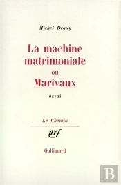 La Machine Matrimoniale Ou Marivaux