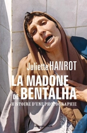 La Madone De Bentalha ; Une Photo Pour L'Histoire
