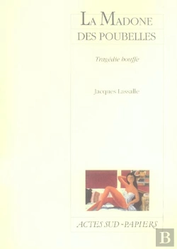 Bertrand.pt - La Madone Des Poubelles : Tragédie Bouffe