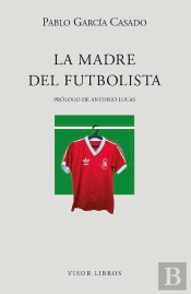 La Madre Del Futbolista