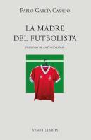 La Madre Del Futbolista