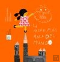 Bertrand.pt - La Madre Mas Mala Del Mundo