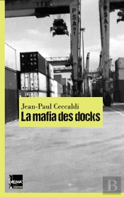 La Mafia Des Docks