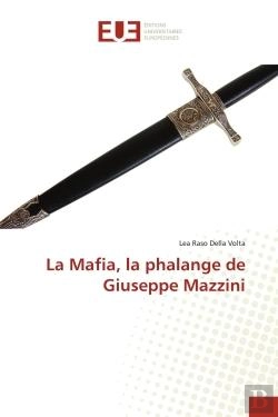 Bertrand.pt - La Mafia, La Phalange De Giuseppe Mazzini