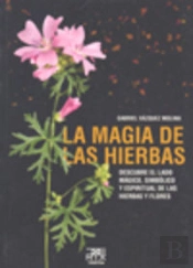 La Magia De Las Hierbas