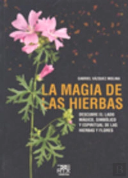 Bertrand.pt - La Magia De Las Hierbas