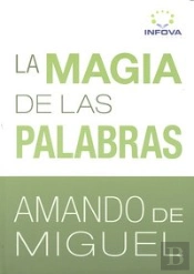 La Magia De Las Palabras