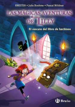 Bertrand.pt - La Magia De Lilly 1 El Rescate Del Libro De Hechizos