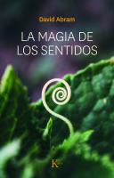 La Magia De Los Sentidos