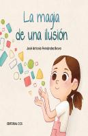 La Magia De Una Ilusion