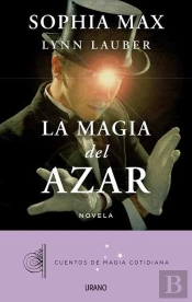 La Magia Del Azar  
