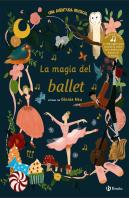 La Magia Del Ballet