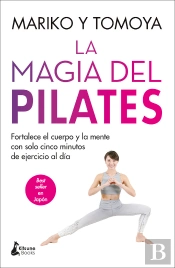 La Magia Del Pilates