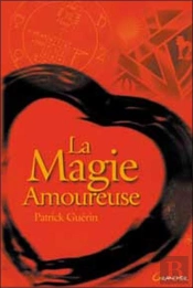 La Magie Amoureuse