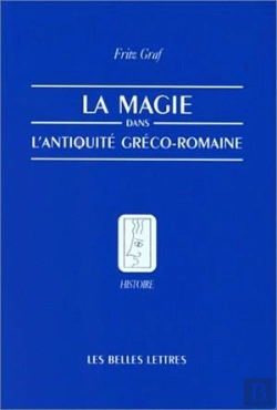 Bertrand.pt - La Magie Dans L'Antiquité Gréco-Romaine