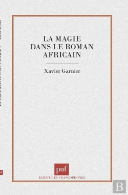 Bertrand.pt - La Magie Dans Le Roman Africain