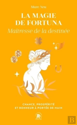 Bertrand.pt - La Magie De Fortuna : Maîtresse De La Destinée