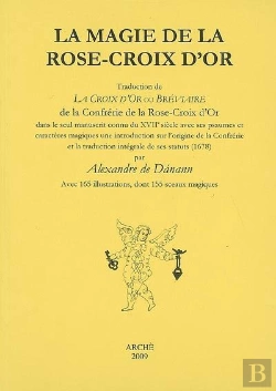 Bertrand.pt - La Magie De La Rose-Croix D'Or