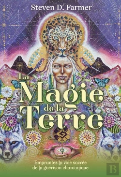 Bertrand.pt - La Magie De La Terre : Ancienne Sagesse Chamanique Pour La Guérison