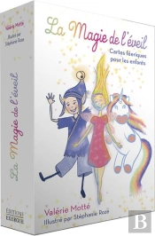 La Magie De L'Eveil - Cartes Feeriques Pour Les Enfants