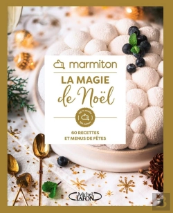 Bertrand.pt - La Magie De Noël : 60 Recettes Et Menus De Fêtes