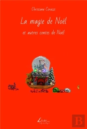 La Magie De Noel Et Autres Contes De Noel
