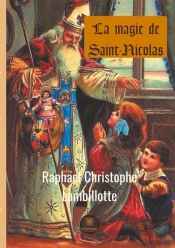 La Magie De Saint Nicolas
