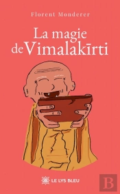La Magie De Vimalakirti