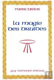 La Magie Des Druides