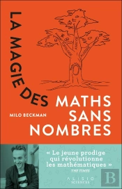 La Magie Des Maths Sans Nombres