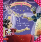 La Magie Des Quatre Saisons