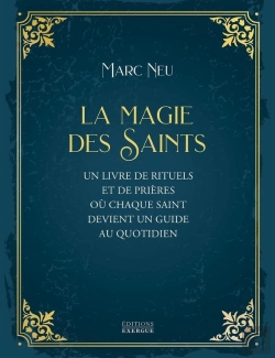 Bertrand.pt - La Magie Des Saints : Un Livre De Rituels Et De Prières Où Chaque Saint Devient Un Guide Au Quotidien