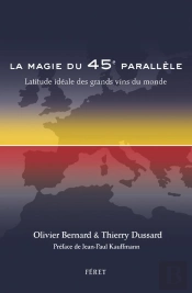 La Magie Du 45e Parallèle