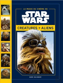 Bertrand.pt - La Magie Du Cinéma De Star Wars ; Créatures + Aliens