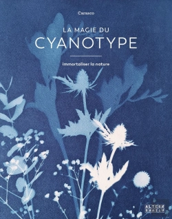 Bertrand.pt - La Magie Du Cyanotype : Immortaliser La Nature