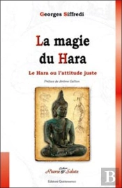 La Magie Du Hara Ou L'Attitude Juste