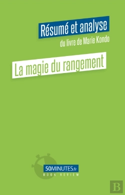 Bertrand.pt - La Magie Du Rangement (Résumé Et Analyse Du Livre De Marie Kondo)