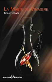 La Magie Du Vinaigre