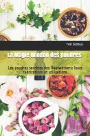 La Magie Hoodoo Des Poudres