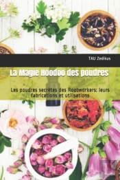 La Magie Hoodoo Des Poudres