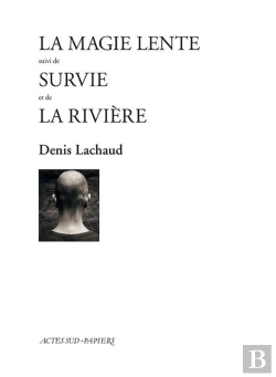 Bertrand.pt - La Magie Lente ; Survie ; La Rivière