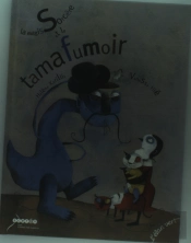 La Magissorcière Et Le Tamafumoir