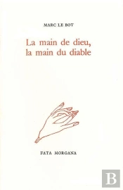 La Main De Dieu, La Main Du Diable